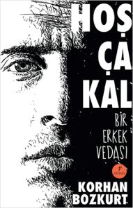 Hoşça Kal                                                                                                                                                                                                                                                      