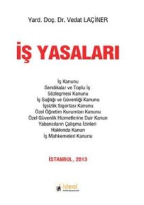 İş Yasaları                                                                                                                                                                                                                                                    