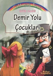Demir Yolu Çocukları                                                                                                                                                                                                                                           