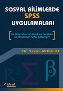 Sosyal Bilimlerde SPSS Uygulamaları                                                                                                                                                                                                                            