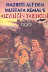 Hazreti Ali’den Mustafa Kemal’e Aleviliğin Tarihçe                                                                                                                                                                                                             
