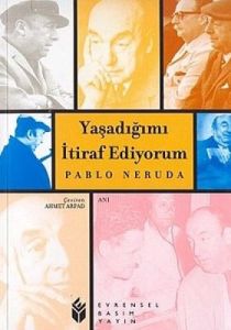 Yaşadığımı İtiraf Ediyorum                                                                                                                                                                                                                                     