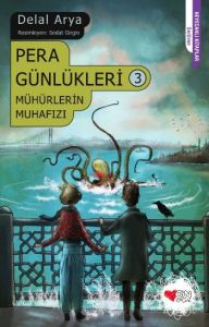 Pera Günlükleri 3 Mühürlerin Muhafızları                                                                                                                                                                                                                       
