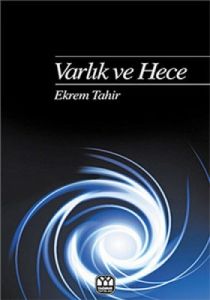 Varlık ve Hece                                                                                                                                                                                                                                                 