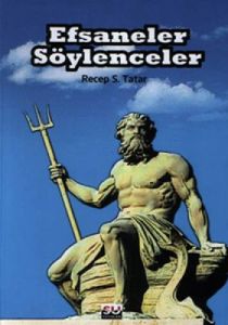 Efsaneler Söylenceler                                                                                                                                                                                                                                          