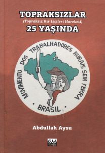 Topraksızlar 25 Yaşında                                                                                                                                                                                                                                        