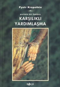 Karşılıklı Yardımlaşma Evrimin Bir Faktörü                                                                                                                                                                                                                     