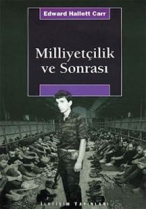 Milliyetçilik ve Sonrası                                                                                                                                                                                                                                       