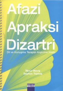Afazi Apraksi Dizartri                                                                                                                                                                                                                                         
