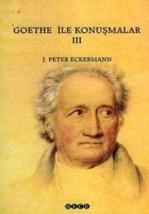 Goethe ile Konuşmalar 3                                                                                                                                                                                                                                        