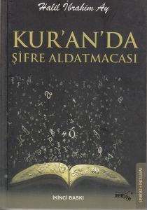 Kur’an’da Şifre Aldatmacası                                                                                                                                                                                                                                    