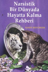 Narsistik Bir Dünyada Hayatta Kalma Rehberi                                                                                                                                                                                                                    
