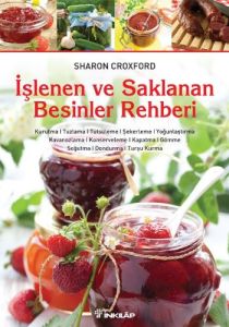 İşlenen ve Saklanan Besinler Rehberi                                                                                                                                                                                                                           