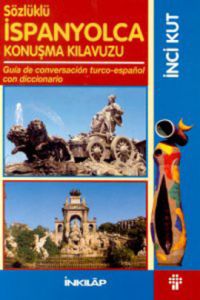 İspanyolca Konuşma Kılavuzu-Sözlüklü                                                                                                                                                                                                                           