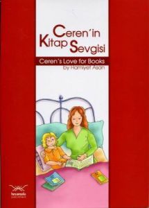Ceren’in Kitap Sevgisi Ceren’s Love for Books                                                                                                                                                                                                                  