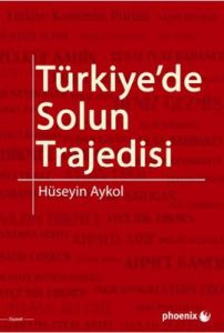 Türkiye’de Solun Trajedisi                                                                                                                                                                                                                                     