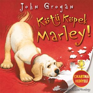 Kötü Köpek Marley!                                                                                                                                                                                                                                             