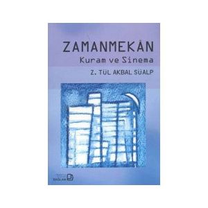 Zaman Mekan  Kuram ve Sinema                                                                                                                                                                                                                                   