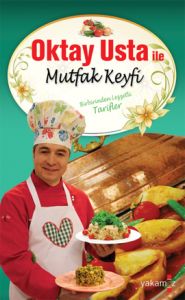 Oktay Usta ile Mutfak Keyfi                                                                                                                                                                                                                                    