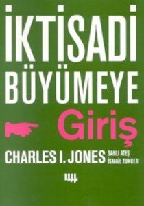 İktisadi Büyümeye Giriş                                                                                                                                                                                                                                        