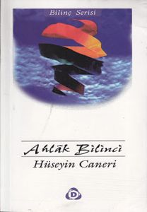 Ahlak Bilinci                                                                                                                                                                                                                                                  