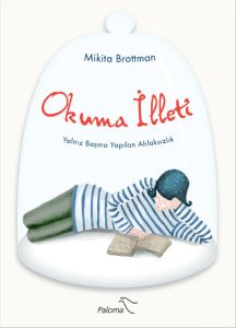 Okuma  İlleti Yalnız Başına Yapılan Ahlaksızlık                                                                                                                                                                                                                