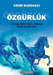 Özgürlük                                                                                                                                                                                                                                                       