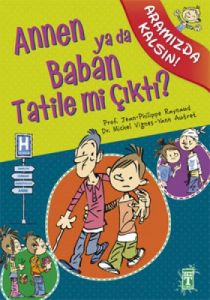 Aramızda Kalsın - Annen ya da Baban Tatile mi Çıkt                                                                                                                                                                                                             