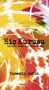 Hiç Kurusu                                                                                                                                                                                                                                                     