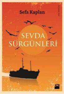 Sevda Sürgünleri                                                                                                                                                                                                                                               