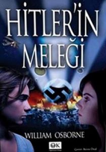 Hitler’in Meleği                                                                                                                                                                                                                                               
