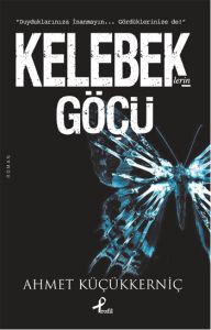 Kelebeklerin Göçü                                                                                                                                                                                                                                              