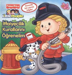 İtfaiyecilik Kurallarını Öğrenelim                                                                                                                                                                                                                             