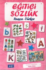Eğitici Sözlük - Rusça / Türkçe                                                                                                                                                                                                                                