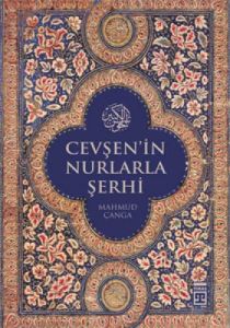 Çevşen’in Nurlarla Şerhi                                                                                                                                                                                                                                       