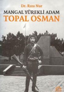 Mangal Yürekli Adam Topal Osman                                                                                                                                                                                                                                