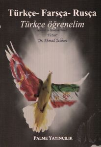 Türkçe, Farsça, Rusça Türkçe Öğrenelim                                                                                                                                                                                                                         