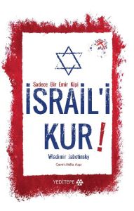 İsrail’i Kur                                                                                                                                                                                                                                                   