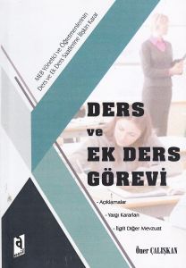 Ders ve Ek Ders Görevi                                                                                                                                                                                                                                         