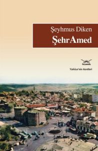 Şehr Amed                                                                                                                                                                                                                                                      