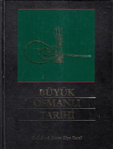 Büyük Osmanlı Tarihi                                                                                                                                                                                                                                           
