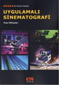 Uygulamalı Sinematografi                                                                                                                                                                                                                                       