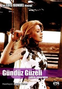 Gündüz Güzeli Çekim Senaryosu                                                                                                                                                                                                                                  