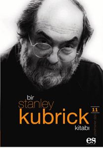 Bir Stanley Kubrick Kitabı                                                                                                                                                                                                                                     