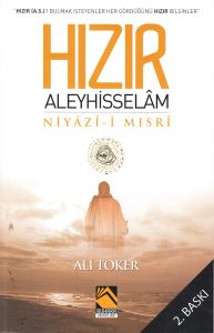 Hızır Aleyhisselam Niyaz-ı Mısri                                                                                                                                                                                                                               