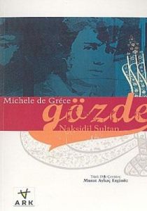 Gözde Nakşidil Sultan                                                                                                                                                                                                                                          