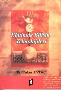 Eğitimde Bilişim Teknolojileri                                                                                                                                                                                                                                 