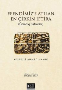 Efendimiz’e Atılan En Çirkin İftira                                                                                                                                                                                                                            