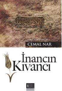 İnancın Kıvancı                                                                                                                                                                                                                                                