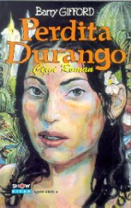 Perdita Durango                                                                                                                                                                                                                                                